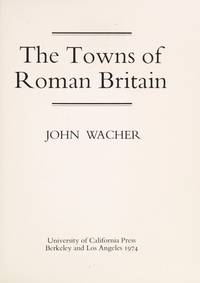 Towns of Roman Britain de J. S. Wacher - 1980-06