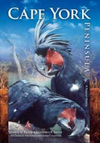 Cape York Peninsula. A Natural History.