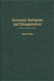 Economic Barbarism and Managerialism
