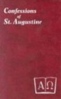 The Confessions Of St Augustine