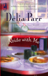 Abide with Me (Home Ties Trilogy, Book 1) (Steeple Hill Women's Fiction #40).