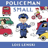 Policeman Small (Lois Lenski Books) by Lenski, Lois - 2006-10-24