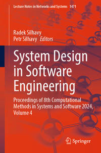 System Design in Software Engineering: Proceedings of 8th Computational Methods in Systems and...