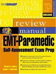 EMT-Paramedic: Self-Assessment Exam Prep, Review Manual (Prentice Hall SUCCESS! Series)