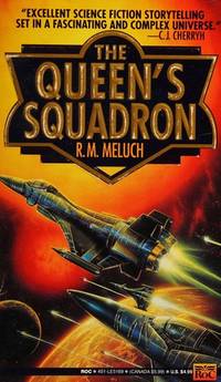 The Queen&#039;s Squadron by R. M. Meluch