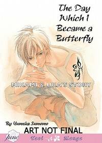 The Day I Become a Butterfly