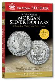 A Guide Book of Morgan Silver Dollars (Official Red Book)