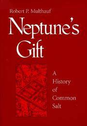 NEPTUNE'S GIFT. A HISTORY OF COMMON SALT.