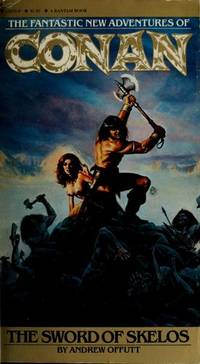 Conan: The Sword of Skelos (Fold-Out Cover) by Offutt, Andrew J. (Robert E. Howard related) - 1979