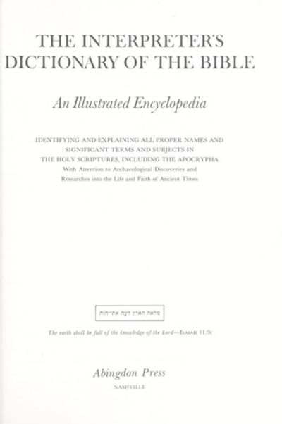 THE INTERPRETER'S DICTIONARY OF THE BIBLE: An Illustated Encyclopedia ...