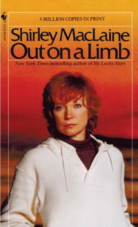 Out On a Limb by Shirley MacLaine - 1987