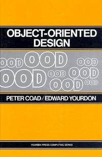 OBJECT-ORIENTED DESIGN (Yourdon Press Computing Series)