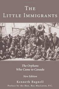 The Little Immigrants The Orphans Who Came to Canada