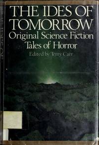 The Ides of Tomorrow. Original Science Fiction Tales of Horror