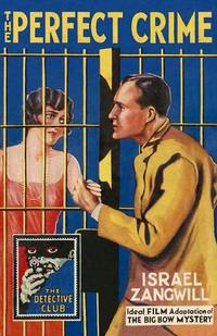 Perfect Crime - A Detective Club Novel