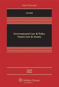Environmental Law & Policy: Nature Law & Society by Zygmunt J. B. Plater - Hardcover - 2010-08-05 - from BooksEntirely (SKU: 193658)