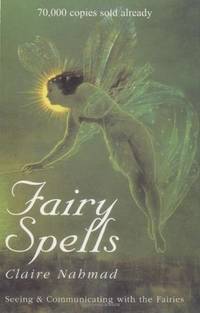 Fairy Spells: Seeing and Communicating With the Fairies