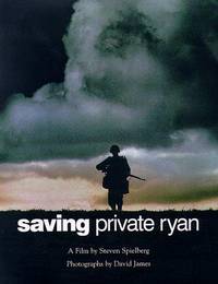 Saving Private Ryan. The Men. The Mission. The Movie