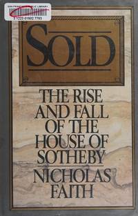 Sold  The Rise and Fall of the House of Sotheby