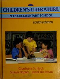 Children&#039;s literature in the elementary school by Charlotte S Huck - 1987