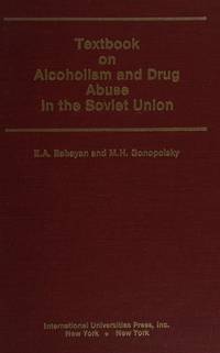 Textbook on Alcoholism & Drug Abuse in the Soviet Union