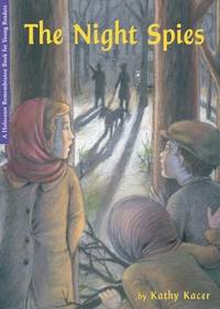 The Night Spies (Holocaust Remembrance Series (4))