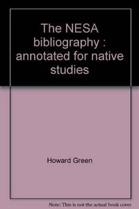 The NESA bibliography: Annotated for native studies