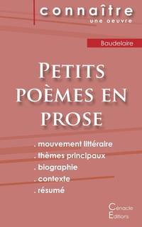 Fiche de lecture Petits poèmes en prose de Baudelaire (Analyse littéraire de référence et...