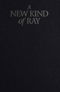 A NEW KIND OF RAY