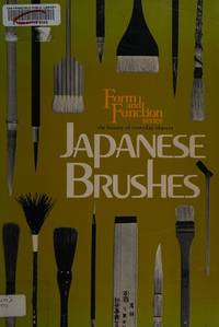 Japanese Brushes (Form and Function Series) by Usui, Masao - 1979-01-01