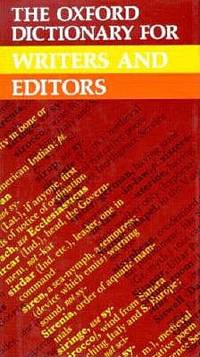 Oxford Dictionary for Writers and Editors by Ox U Press