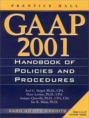 Gaap Handbook of Policies and Procedures, 2001 by Ph.D. Siegel; Mark, Ph.D. Levine; Anique Ph.D. Qureshi; Jae K., Ph.D. Shim Joel G - October 2000