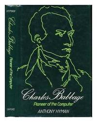 Charles Babbage : Pioneer of the Computer