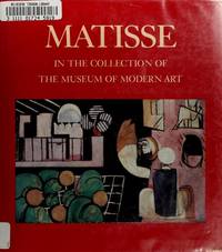 Matisse in the Collection of the Museum of Modern Art de John Elderfield - 1978-12