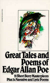 21 SHORT STORY MASTERPIECES PLUS 34 NARRATIVE & LYRIC POEMS..GREAT TALES  AND POEMS OF EDGAR...