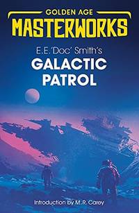 image of Galactic Patrol (Golden Age Masterworks)