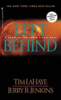 Left Behind: A Novel of the Earth's Last Days (Left Behind #1)