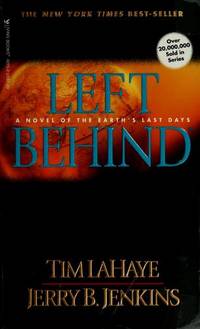 Left Behind : A Novel of the Earth's Last Days