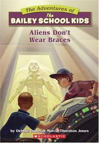 Aliens Don't Wear Braces