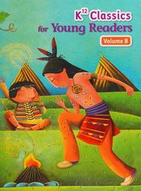 K12 Classics for Young Readers Vol. B