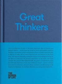 GREAT THINKERS Simple Tools from Sixty Great Thinkers to Improve Your Life Today.
