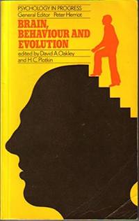 Brain, Behaviour and Evolution by Plotkin, H. C.,Oakley, David - 1979-07-05