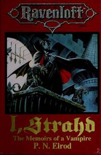 I, Strahd: The Memoirs of a Vampire by Elrod, P. N - 1993