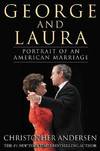 George and Laura: Portrait of an American Marriage
