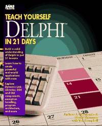 Teach Yourself Borland Delphi in 21 Days (Sams Teach Yourself) by Wozniewicz, Andrew - 1995-04-01