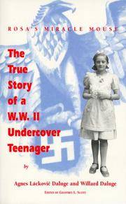 Rosa's Miracle Mouse: The True Story of a WWII Undercover Teenager