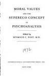 Moral Values and the Superego Concept in Psychoanalysis
