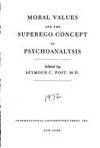 Moral Values and the Superego Concept in Psychoanalysis