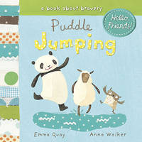 Puddle Jumping : A Book about Bravery