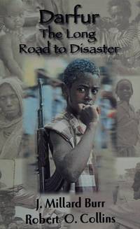 Darfur: The Long Road to Disaster